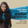 Anahi Rayen Mariluan - Tayül de Luan