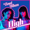 Jihan、La Zowi - High (Explicit)