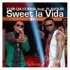 Yuri da Cunha、Flavour - Sweet La Vida