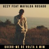 Uzzy、Mafalda Rosado - Quero-me de Volta a Mim
