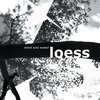 Loess - Brumal