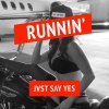 JVST SAY YES《Runnin'》[MP3/LRC]