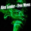 Alex Leader - #796 (Original Mix)(Remix)
