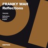 Franky Wah - Reflections (Original Mix)