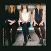 The Girls、Katy Guillen - Can't Live Here Anymore