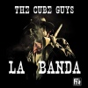 the cube guys - La Banda (Radio Mix)