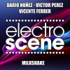 Dario Nuñez、Victor Perez、Vicente Ferrer - Milkshake