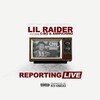 Lil Raider、C-BO、Amipichino - Reporting Live