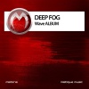Deep Fog - Infinity Life (Original Mix)