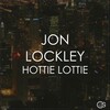 Jon Lockley - Hottie Lottie (Original Mix)