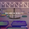 Ace Shyllon - Dreams & Reality (Original Mix)