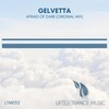 Gelvetta - Afraid of Dark