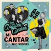 Los Angeles Azules、Gloria Trevi - Mi Cantar (HC Remix)