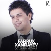 Farrux Xamrayev - Ado Qildi