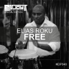 Elias Roku - Free (Original Mix)