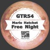 Mario Hatchet - Free Night (Original Mix)(Remix)