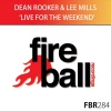 Lee Mills、Dean Rooker - Live For The Weekend (Original Mix)