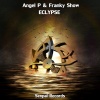 Angel P、Franky Show - Eclypse (Original Mix)(Remix)