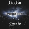 Tizatto - C'mon (Original Mix)
