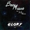 Ben Mason、Zaza - Glory (feat. ZaZa)