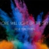 Vivien、Janji《Love Will Light Up The Sky》[MP3/LRC]