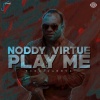 Noddy Virtue - Play Me