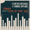 Thomas Siffling、Club des Belugas《Tequila (Radio Edit)》[MP3/LRC]