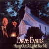 Dave Evans《Hang Out A Light For Me》[MP3/LRC]