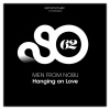 Men From Nobu《Hanging On》[MP3/LRC]