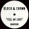 Block & Crown《Feel My Love》[MP3/LRC]