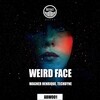 Wagner Henrique - Weird Face