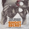 Einklang Musik、Toni Noack《Ghost Secret》[MP3/LRC]