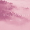 Jason Chen、满舒克 - Please Everybody