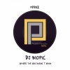 DJ Biopic - Where The Sun Doesn't Shine (Original Mix)