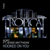 kort、Jessie Matthews - Hooked On You (Original Mix)