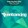 Deep Fog、Djiva《Open Your Eyes (Original Mix)》[MP3/LRC]