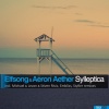 Elfsong、aeron aether《Sylleptica》[MP3/LRC]