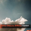 Arthur Deep、Shiftone - Freedom