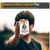 Kobana、Mario Hatchet - Play