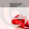 Arthur Xust、Mark、Emma McCallion - I Want You
