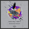 Fabio Vi、Andrew Mina - Better Than Yours (Original Mix)