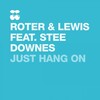 Stee Downes、Lewis、Mark Knight - Just Hang On