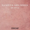 Abel Nesian、R3ckzet'z - My Style