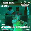 Trotter、ZEL、awoke、Smoothie - My Path