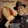 Henry Turner Jr.、Flavor - Baby Baby Baby