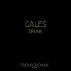 Gales - Drunk