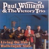 paul williams、the victory trio - Living On The Hallelujah Side
