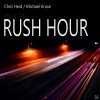 Michael Kruse、Chris Heid - King of the Rush Hour