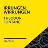 Theodor Fontane、Reclam Hörbücher、Sabine Falkenberg - Irrungen, Wirrungen (Kapitel 01, Teil 01)