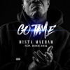 Mista Maeham、Beanie Sigel、Rxmedy - Go Time